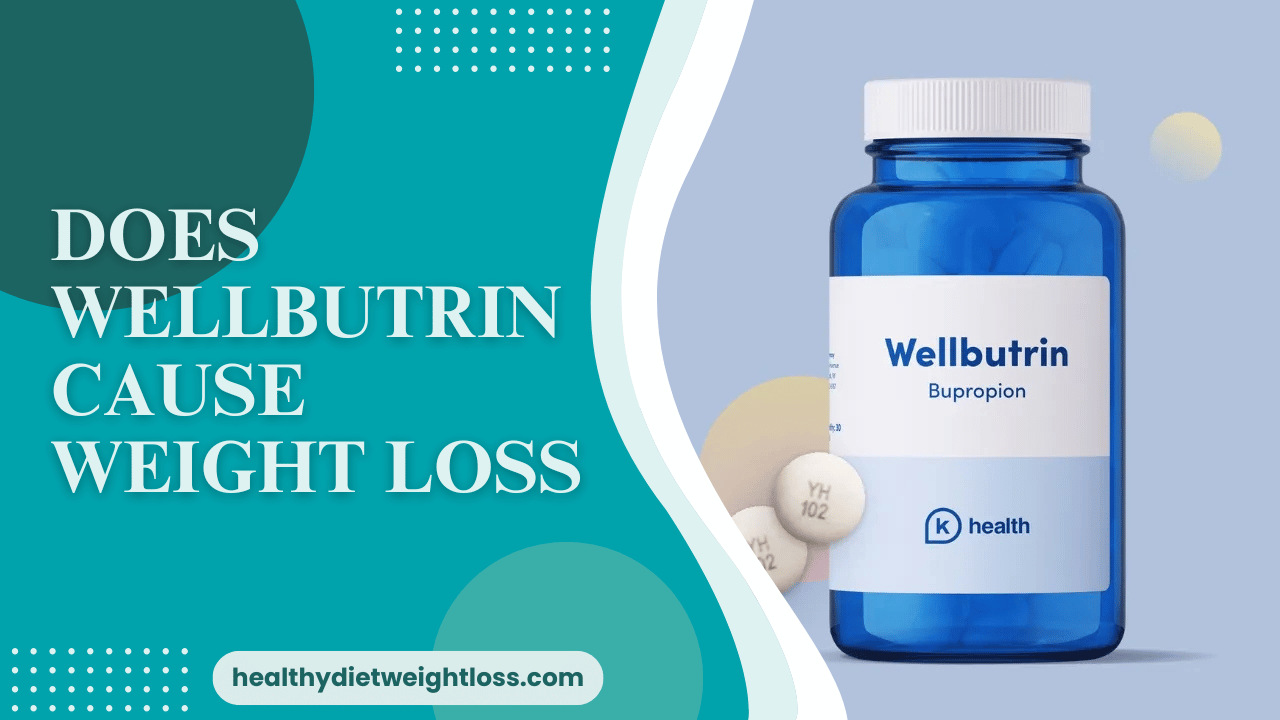 Does Wellbutrin Cause Weight Loss? A Detailed Examination